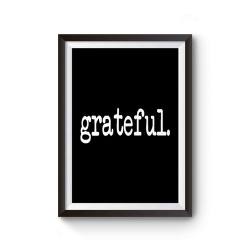 Grateful Slogan Poster