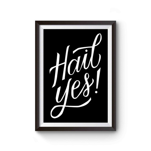 Hail Yes Michigan Poster