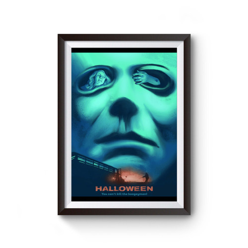 Halloween You Can't Kill The Boogeyman Poster
