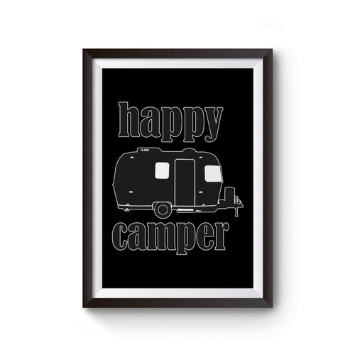 Happy Camper Inspired Poster