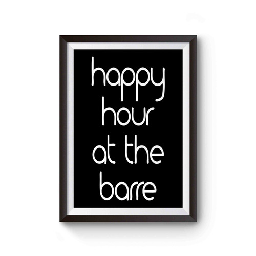 Happy Hour At The Barre Poster