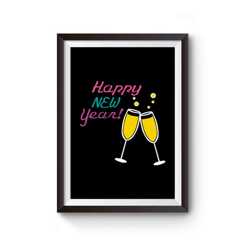 Happy New Year Cheers Wine Glass Poster