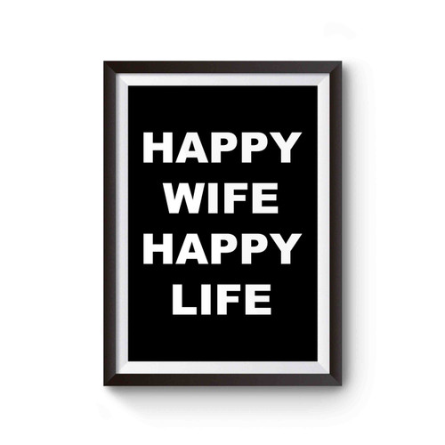 Happy Wife Happy Life Funny Poster