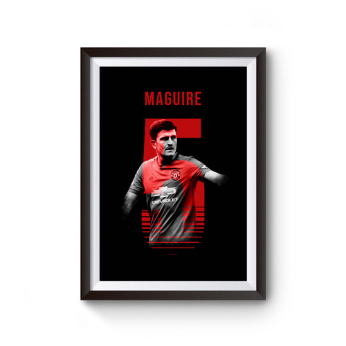 Harry Maguire Manchester United Poster