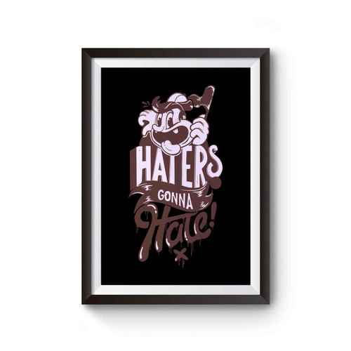 Haters Gonna Hate Logo Inspiration Poster