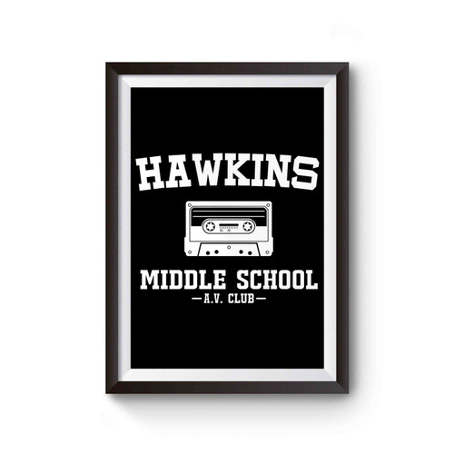 Hawkins Middle School Tape Poster
