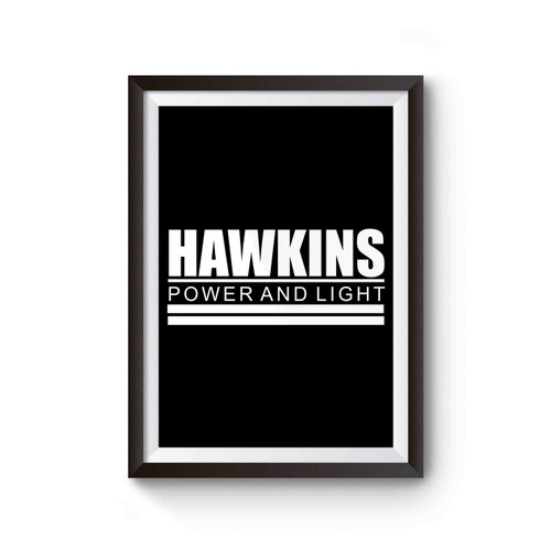 Hawkins Power & Light Stranger Things Inspired Poster