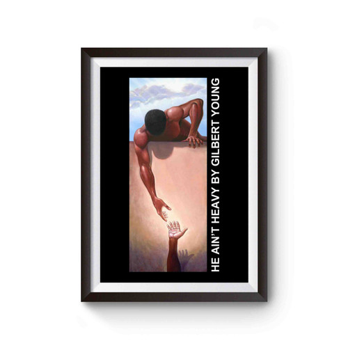 He Aint Heavy By Gilbert Young Poster
