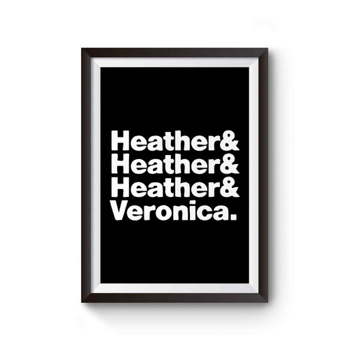Heather Heather Heather Veronica Musical Poster
