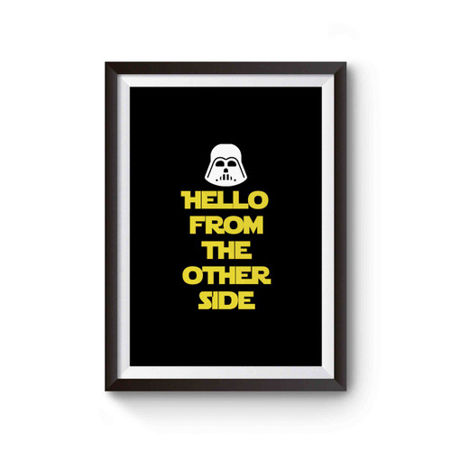 Hello From The Other Side Adele Inspired Star Wars Inpired Poster
