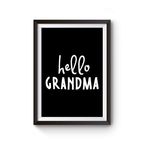 Hello Grandma Poster