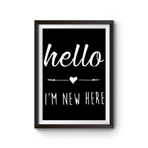 Hello I'm New Here Cover Inspired Poster