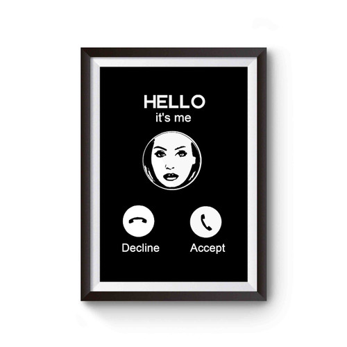 Hello Its Me Adele Inspired Iphone Call Screen Adele Adele Poster
