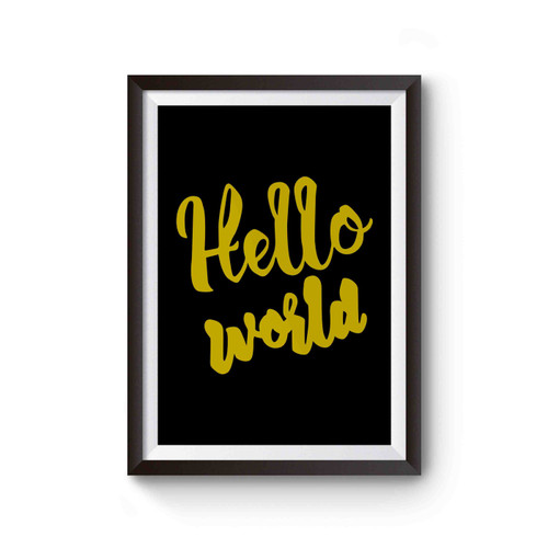 Hello World Inspired Poster