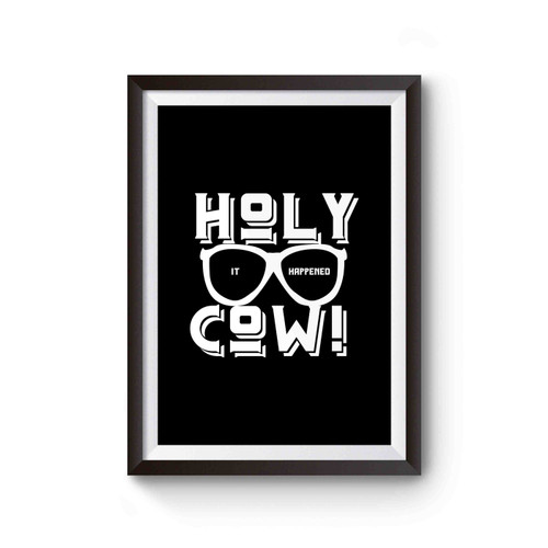 Holy Cow It Happened Poster