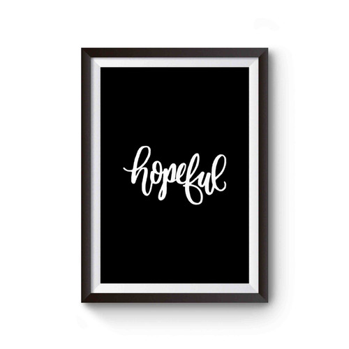 Hopeful Positive Inspirational Hopeful Breast Cancer Awareness Poster
