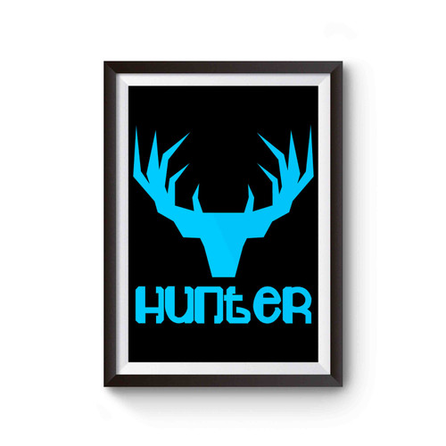 Hunter Geo Buck Funny Hunting Poster