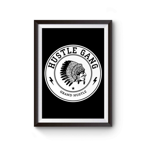 Hustle Gang Tgod Ti Rap Music Ovoxo Grand Hustle Inspired Poster