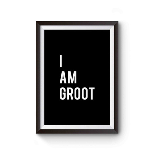 I Am Groot Text Guardians Of Galaxy Poster
