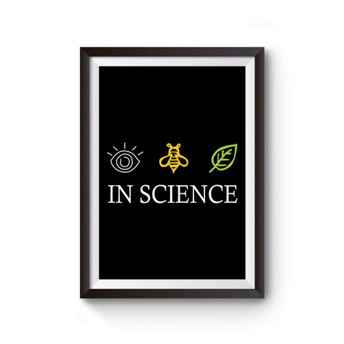 I Believe In Science Climate March Climate Change Science Environmental Poster
