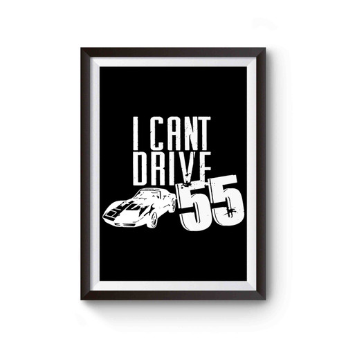 I Cant Drive 55 Sammy Hagar The Red Rocker Poster