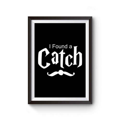 I Found A Catch & She Found A Keeper 1 Poster