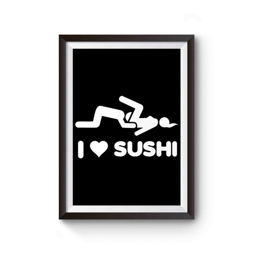 I Love Sushi Poster