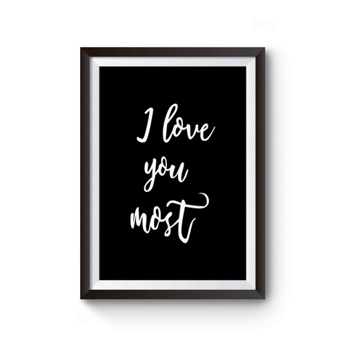 I Love You Most Poster