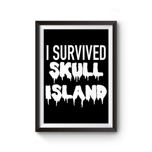 I Survived Skull Island King Kong Inspired Poster