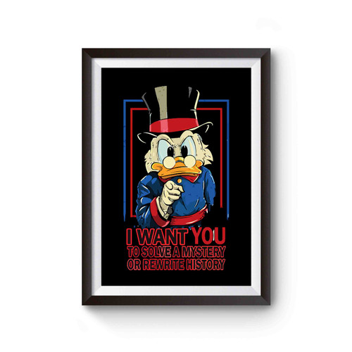 I Want You To Solve A Mystery Ducktales Uncle Scrooge Uncle Sam Mashup Poster