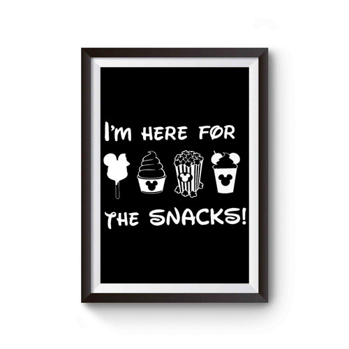 I'm Here For The Snacks Disney World Disney Land Disney Vacation Minnie Mouse Mickey Mouse Poster