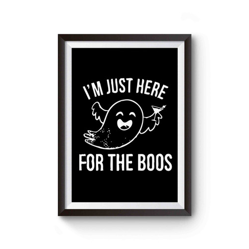 I'm Just Here For The Boos Nightmare Halloween Ghost Wine Poster