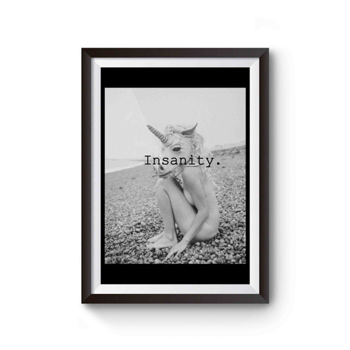 Insanity Unicorn Insane Poster