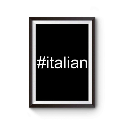 Italian Hashtag #italian Poster