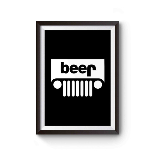 Jeep Beer Fun Funny Drink Party Poster