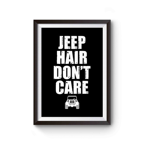 Jeep Hair Don't Care Poster