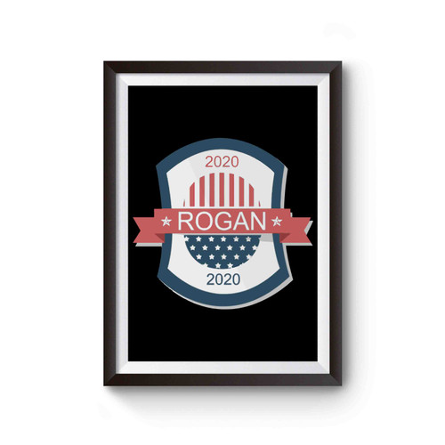 Joe Rogan For President 2020 Poster