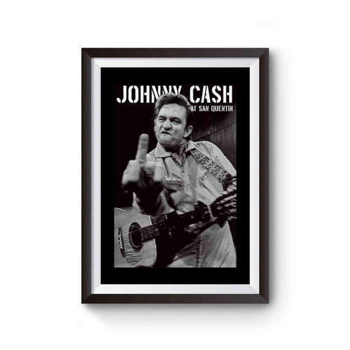 Johnny Cash San Quentin Poster Poster