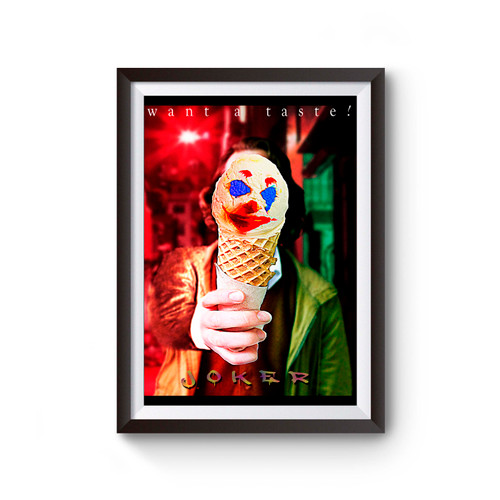 Joker Want A Taste Poster