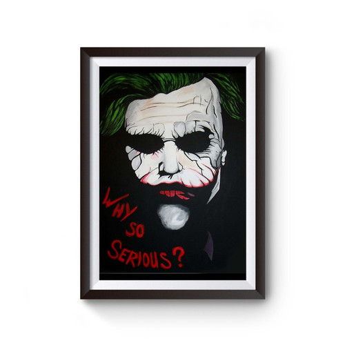 Joker Why So Serius Poster