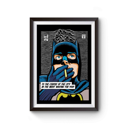 Joy Division Batman Smoking Poster