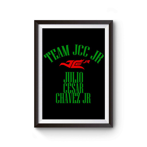 Julio Cesar Chavez Jr Team Poster