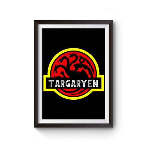 Jurassic Park Targaryen Game Of Thrones Poster