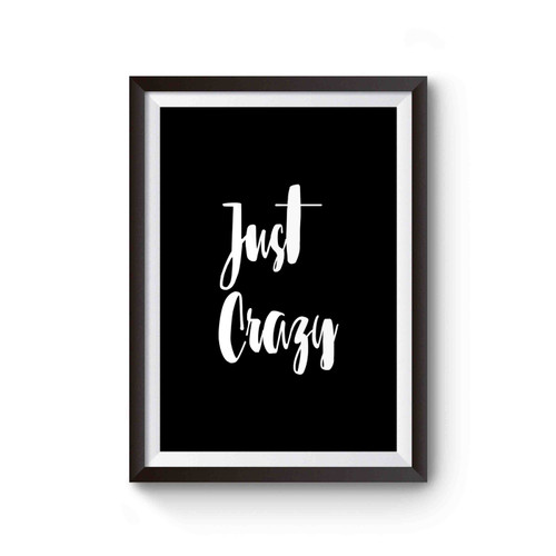 Just Crazy Bachelorette Party Poster