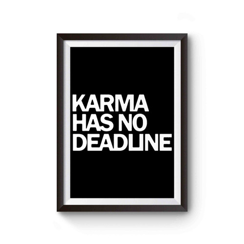 Karma Has No Deadline Poster