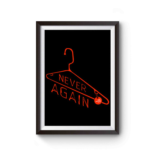 Keep Abortion Legal Never Again Poster Keep Abortion Legal Never Again Poster
