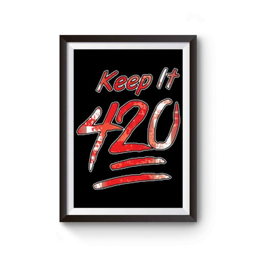 Keep It 420 Marijuana Leaf Poster