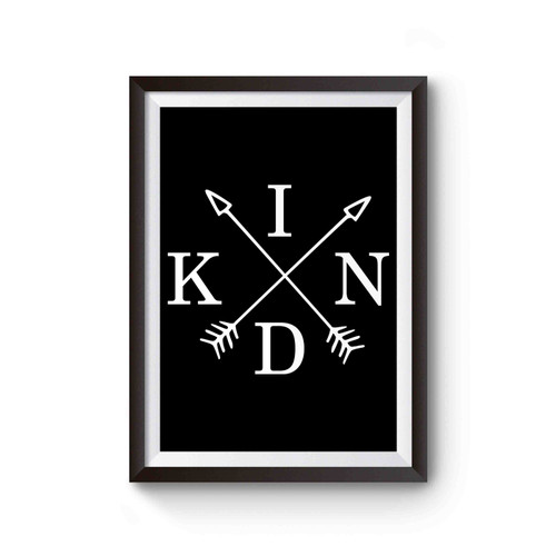 Kind Arrows Be Kind Kindness Poster