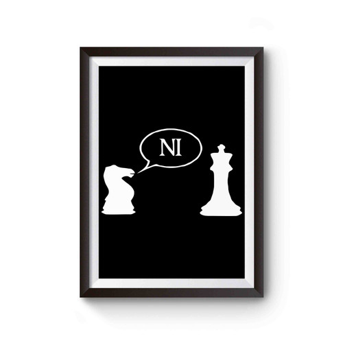 Knights Who Say Ni Monty Python And The Holy Grail Chess Poster