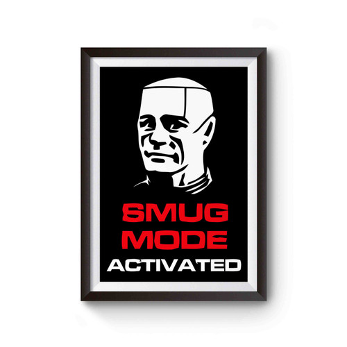 Kryten Smug Mode Activated Red Dwarf Inspired Poster